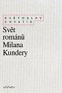 Svět románů Milana Kundery