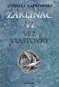 Zaklínač VI. - Věž vlaštovky, 6.  vydání