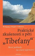 Praktické zkušenosti s pěti Tibeťany