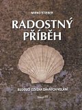 Radostný příběh - Budoucí ozvěna dávných volání  