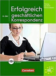 Erfolgreich in der geschäftlichen Korrespondenz B1/B2 mit CD-ROM