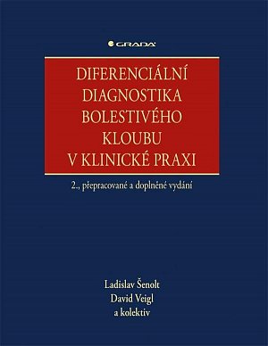 Diferenciální diagnostika bolestivého kloubu v klinické praxi, 2.  vydání