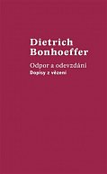 Odpor a odevzdání - Dopisy z vězení