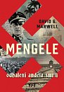 Mengele: Odhalení Anděla smrti