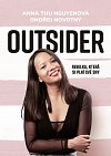 Outsider - Rebelka, která si plní své sny