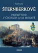 ŠTERNBERKOVÉ - Panský rod v Čechách a na Moravě, 2.  vydání