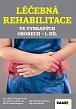 Léčebná rehabilitace ve vybraných oborech - 1.díl, 2.  vydání
