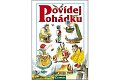 Povídej pohádku, 1.  vydání