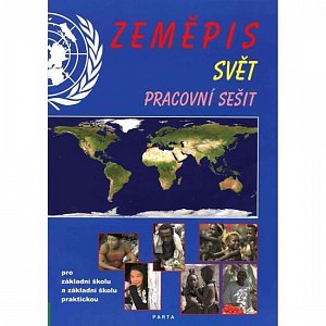 Zeměpis – Svět, pracovní sešit pro 2. stupeň ZŠ a ZŠ praktické