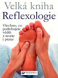 Velká kniha Reflexologie