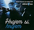 Hrajeme si, hrajem - CD