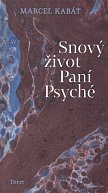 Snový život Paní Psyché