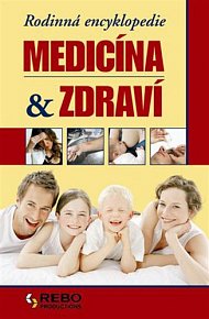 Rodinná encyklopedie Medicína & zdraví