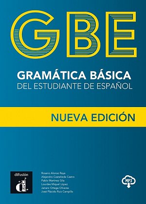 Gramática Básica del estudiante de espanol A1-B1 - Edición revisada