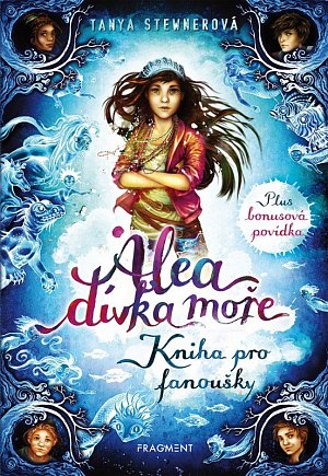 Alea dívka moře - Kniha pro fanoušky
