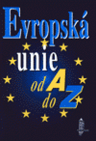 Evropská unie od A do Z