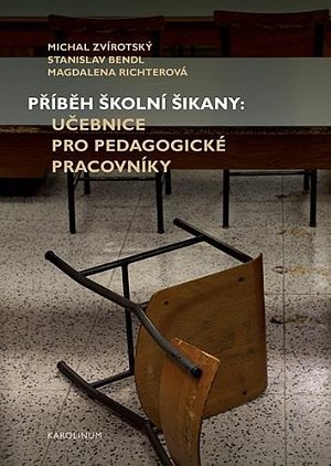 Příběh školní šikany - Učebnice pro pedagogické pracovníky