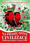 Na prahu nové civilizace - Souhrnná zpráva o stavu světa