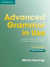 Advanced Grammar in Use 2nd edition: Edition without answers