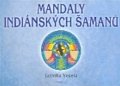 Mandaly indiánských šamanů