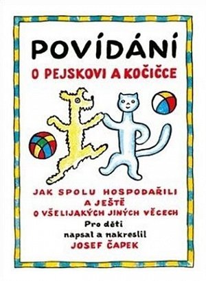 Povídání o pejskovi a kočičce, 1.  vydání
