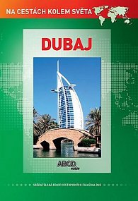 Dubaj DVD - Na cestách kolem světa