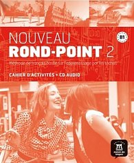 Nouveau Rond-Point B1 – Cahier dexer. + CD