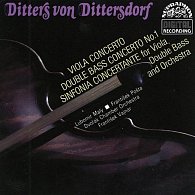 Dittersdorf: Koncert pro kontrabas a orchestr, Koncert pro violu a orchestr - CD