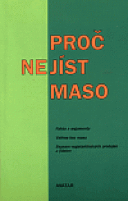 Proč nejíst maso