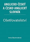 Ošetřovatelství - Anglicko-český a česko-anglický slovník