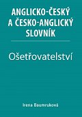 Ošetřovatelství - Anglicko-český a česko-anglický slovník