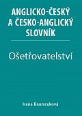 Ošetřovatelství - Anglicko-český a česko-anglický slovník