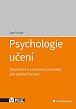 Psychologie učení - Teoretické a výzkumné poznatky pro edukační praxi
