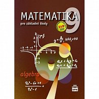 Matematika 9 pro základní školy - Algebra, 1.  vydání