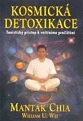 Kosmická detoxikace - Taoistický přístup k vnitřnímu pročištění