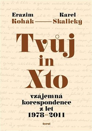 Tvůj in Xto - Vzájemná korespondence z let 1978-2011