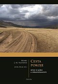 Cesta pokoje - Spisy o míru a spravedlnost