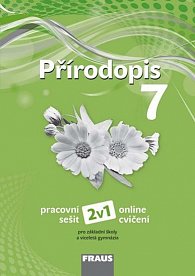 Přírodopis 7 pro ZŠ a víceletá gymnázia - Pracovní sešit