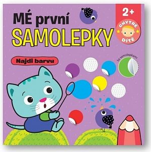 Mé první samolepky Najdi barvu - Chytré dítě