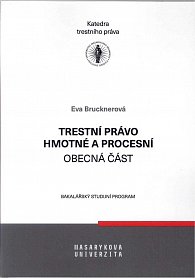 Trestní právo hmotné a procesní - Obecná část