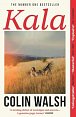 Kala: ´A spectacular read for Donna Tartt and Tana French fans´