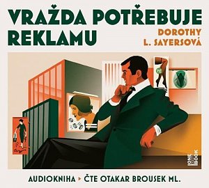 Vražda potřebuje reklamu - 2 CDmp3 (Čte Otakar Brousek ml.)