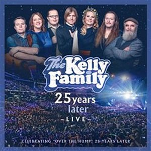 Kelly Family: 25 Years Later, Live - 2 CD