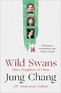 Wild Swans - Three Daughters of China