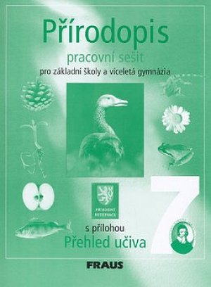 Přírodopis 7 pro ZŠ a víceletá gymnázia - Pracovní sešit, 1.  vydání