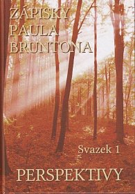 Zápisky Paula Bruntona - Svazek 1: Perspektivy