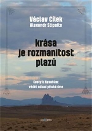 Krása je rozmanitost plazů - Cesty k Navahům, vědět odkud přicházíme