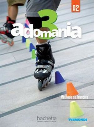 Adomania 3 (A2) Livre de l´eleve + DVD-ROM