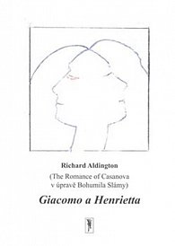 Giacomo a Henrietta - The Romance of Casanova v úpravě Bohumila Slámy