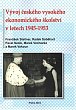Vývoj českého vysokého ekonomického školství v letech 1945-1953